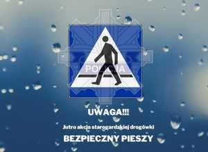 Grafika obrazująca. Znak &quot;Przejście dla pieszych&quot; na tle policyjnej gwiazdy. Pod spodem biały napis informujący o realizowanych działaniach.