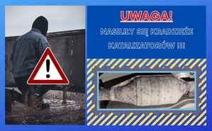 Infografika. Poglądowe zdjęcie złodzieja i katalizatora. Napis: Uwaga! Nasiliły się kradzieże katalizatorów!