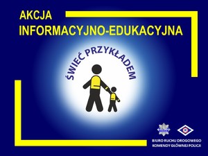 Grafika obrazkowa promująca akcję pn. Świeć przykładem.