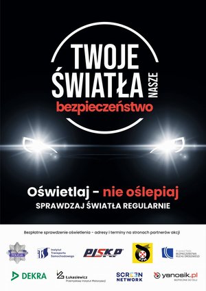 Grafika obrazkowa. Napis: Twoje światła-Nasze bezpieczeństwo.