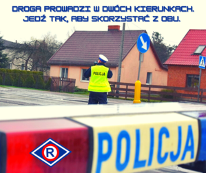 Grafika obrazkowa. Policjant mierzący prędkość, logo starogardzkiej komendy, znak graficzny ruchu drogowego oraz napis o treści: Droga prowadzi w dwóch kierunkach. Jedź tak, aby skorzystać z obu.