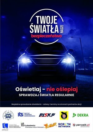 Grafika obrazkowa. Światła samochodu i napis: Twoje  światła - Nasze Bezpieczeństwo.