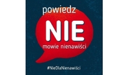 Grafika obrazkowa z napisem. Powiedz nie mowie nienawiści.