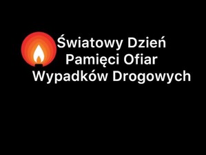 Napis na czarnym tle: Światowy Dzień Pamięci Ofiar Wypadków Drogowych