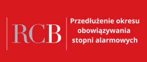 Czerwone tło i białe napisy o Treści przedłużenie okresu obowiązywania stopni alarmowych.