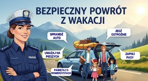 Grafika obrazkowa. Policjantka stoi przy rodzinie pakującej się do samochodu. Wokół pojazdu umieszczone zostały napisy profilaktyczne: Sprawdź auto; jedź ostrożnie; zapnij pasy; pamiętaj o rowerzystach; uważaj na pieszych.