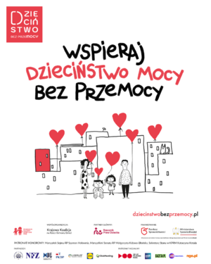 Plakat z napisem: Wspieraj dzieciństwo mocy bez przemocy.