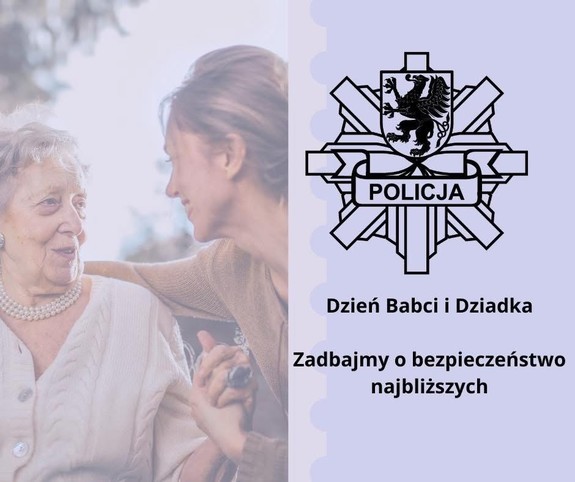 Grafika obrazkowa. Seniorka z wnuczką, a po prawej stronie napis: Dzień Babci i Dziadka. Zadbajmy o bezpieczeństwo najbliższych.