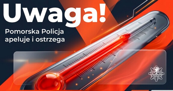 Plansza informacyjna. Termometr na czerwono-niebieskim tle. Napis: Uwaga na wysokie temperatury.
